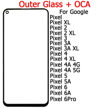 Zunanji Stekla Za Google Pixel 7 6 Pro 5A 4A 5G 3 3A 2 XL Dotik Stekla S OCA Zunanji LCD-Zaslon na Dotik